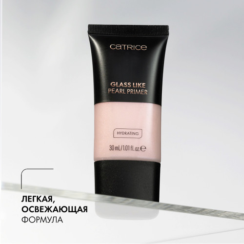 Увлажняющий праймер для лица Catrice Glass Like №10 - Pearlfection